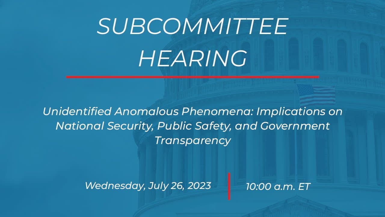Tarjeta de título de vídeo oficial para la audiencia UAP de la Cámara de los Estados Unidos del 26 de julio de 2023